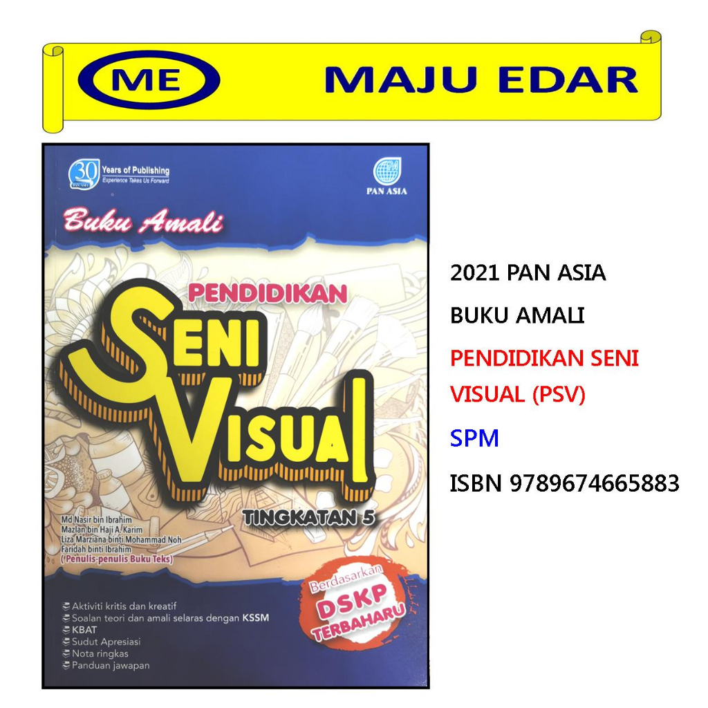 2021 [PAN ASIA] BUKU AMALI PENDIDIKAN SENI VISUAL (PSV) SPM TINGKATAN 5 ...