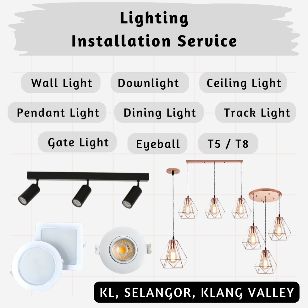 Lighting Installation Service (Downlight, Pendant Light, Surface Light