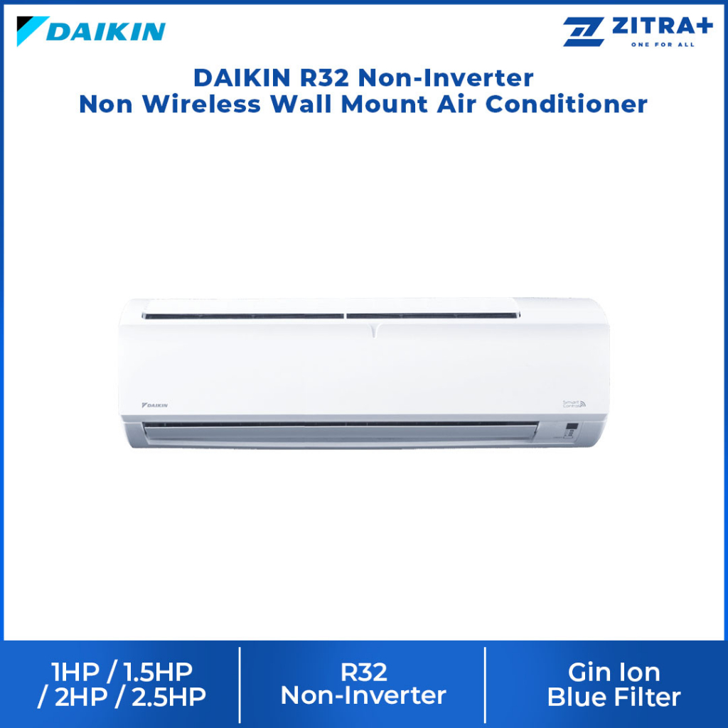 Daikin 1hp 1 5hp 2hp 2 5hp R32 Non Inverter Wall Mount Air