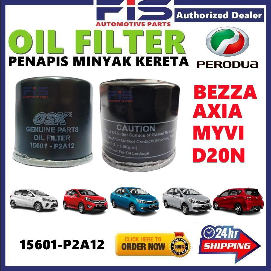 FIS Oil Filter Perodua Bezza Axia Myvi D20N 15601P2A12 O9100S Penapis