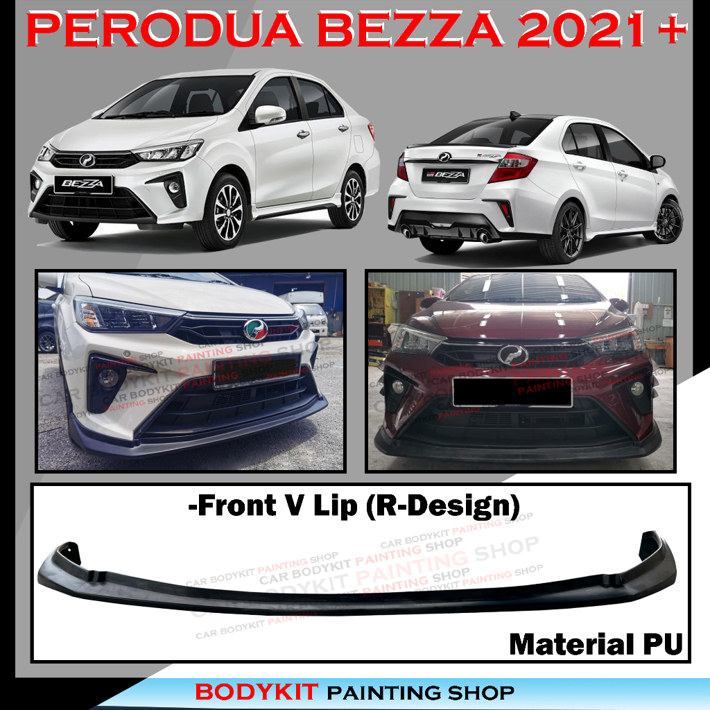 PERODUA BEZZA 2021+FRONT V LIP R DESIGN STYLE FRONT SKIRT BUMPER LIP ...