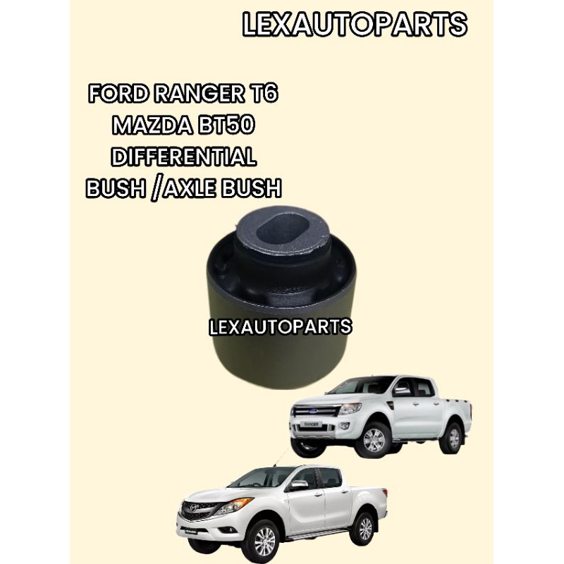 FORD RANGER T6 (2012~2019) / MAZDA BT-50 (2012~2016) DIFFERENTIAL BUSH ...