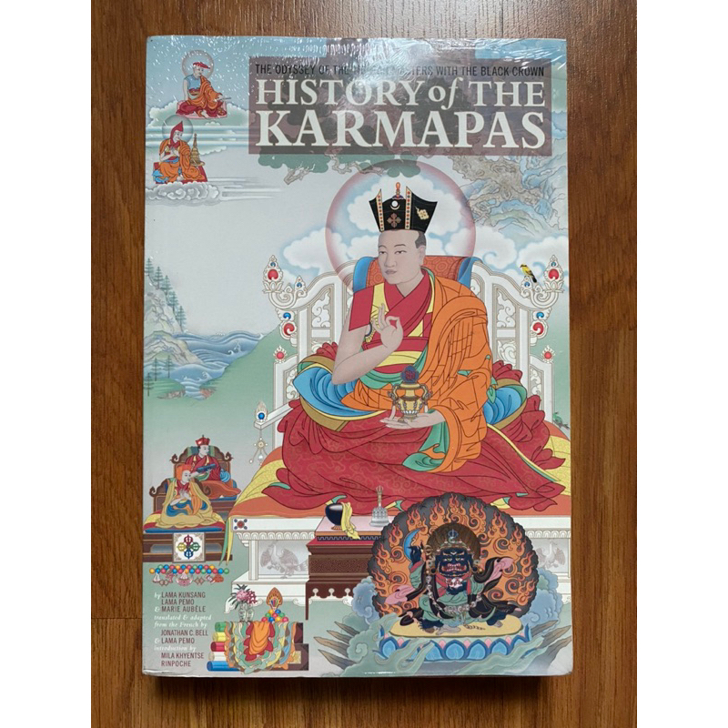 History of the Karmapas: The Odyssey of the Tibetan Masters with the ...