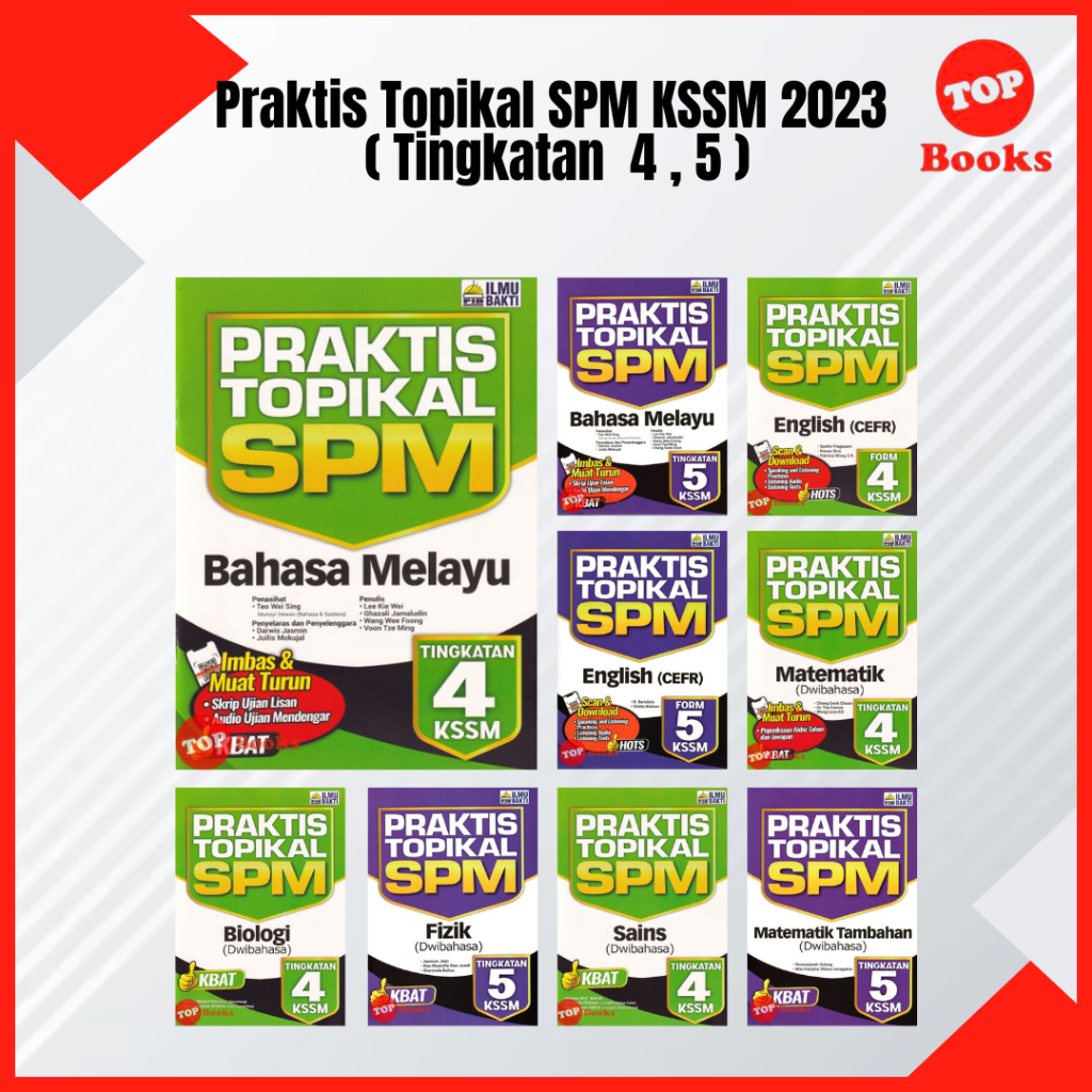 Topbooks Ilmu Bakti Buku Latihan Praktis Topikal Spm Tingkatan 4 5 Kssm 2023 Shopee Malaysia 