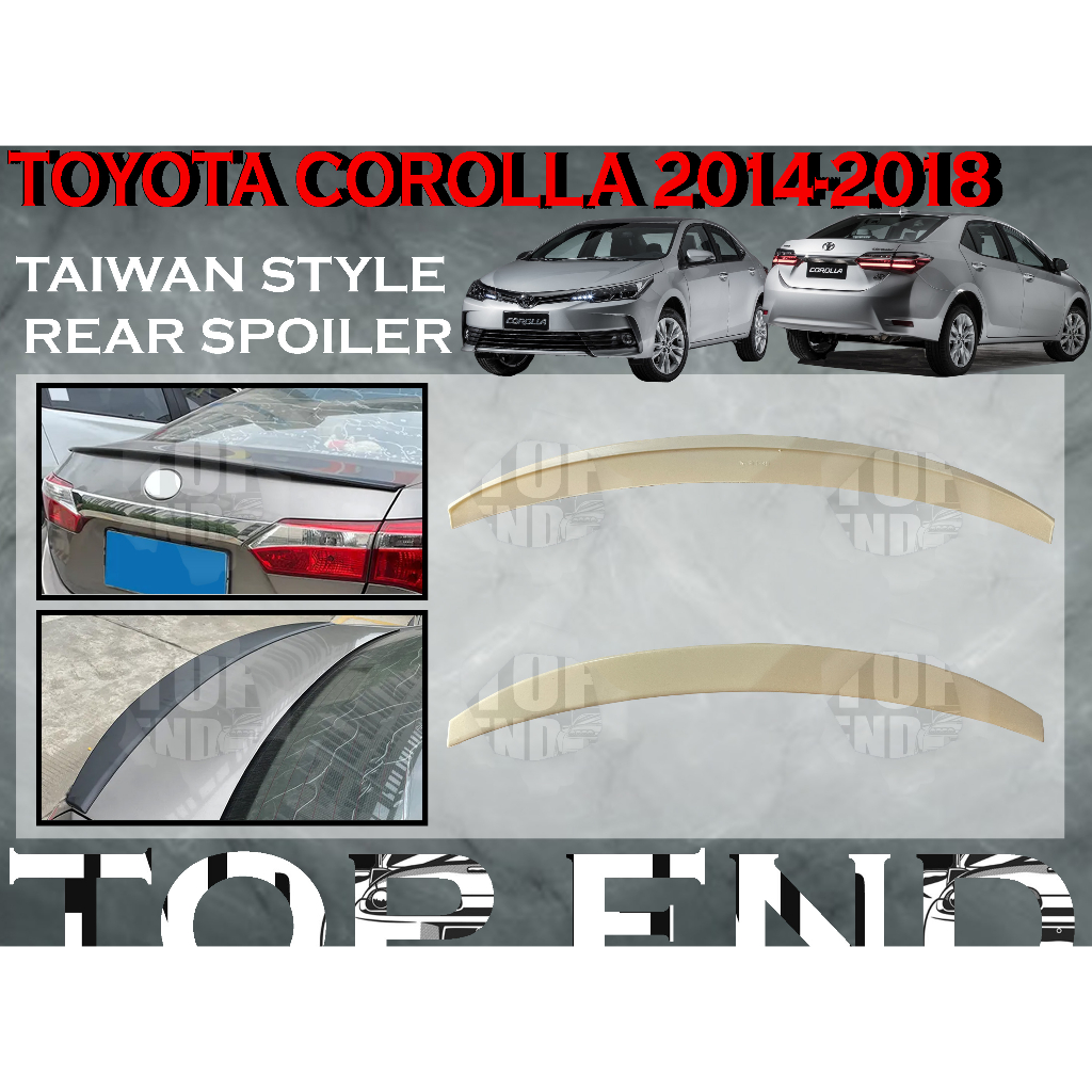 TOYOTA COROLLA 2014-2018 TAIWAN STYLE REAR SPOILER MATERIAL ABS REAR ...