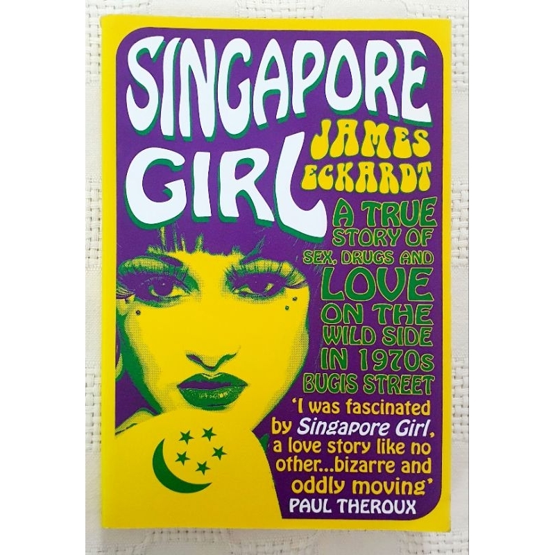 Mbh Singapore Girl A True Story Of Sex Drugs And Love On The Wild