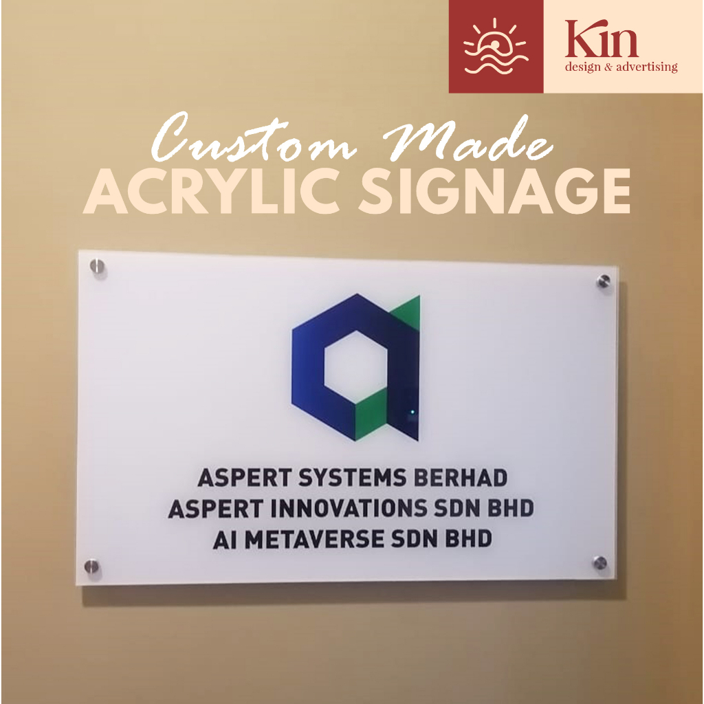 KIN Custom Acrylic Signboard / Signage / Indoor Acrylic Signage