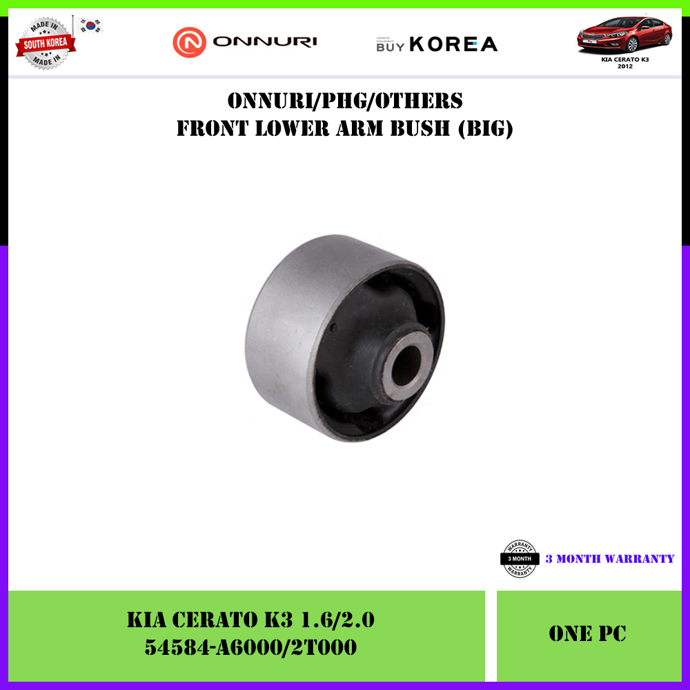 Kia Cerato K3 1.6/2.0 Onnuri Front Lower Arm Bush 1pc (Big 54584-A6000 ...
