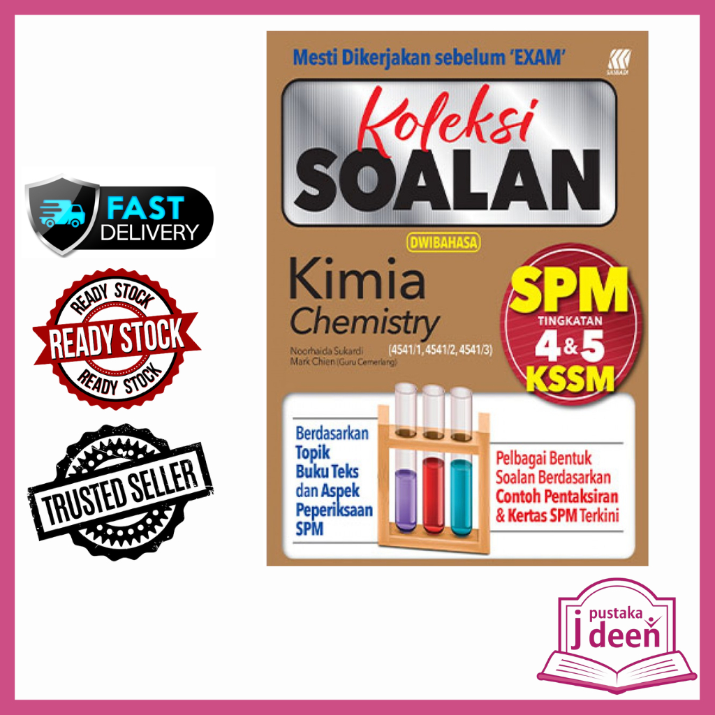 JDEEN BUKU LATIHAN KIMIA TINGKATAN 4 DAN 5 (SPM) - KOLEKSI SOALAN SPM ...