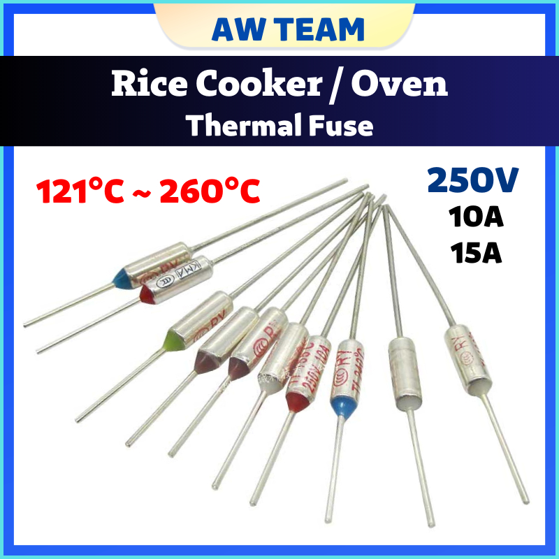 RICE COOKER / OVEN Thermal Fuse 10A / 15A 250V Temperature Celsius