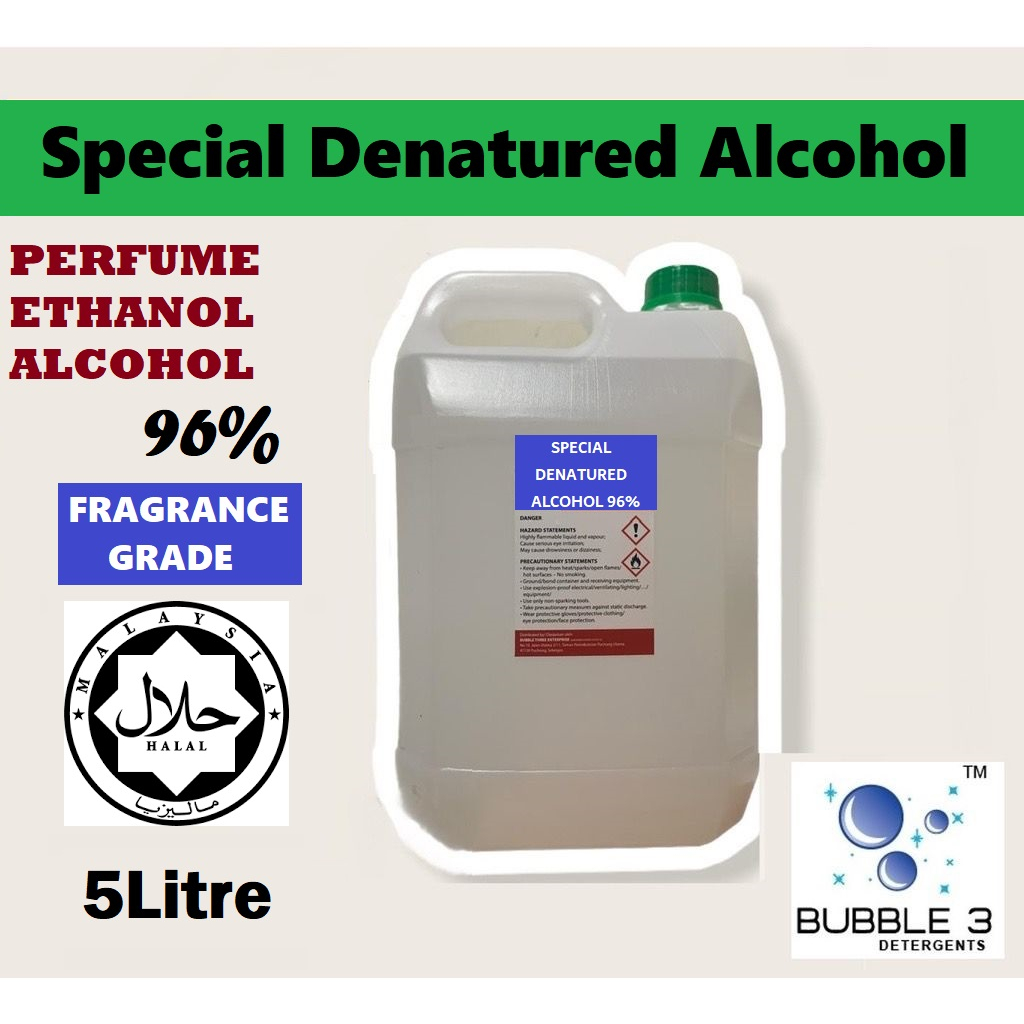 Perfume Grade Alcohol 96 (5L & 1L) / Special Denatured Alcohol