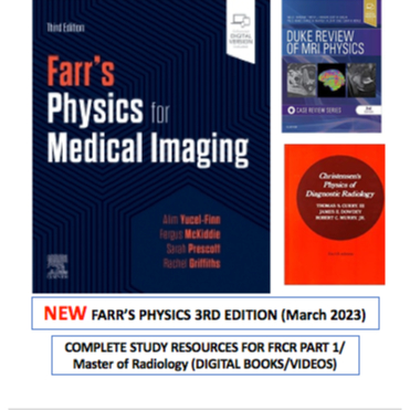 Complete Study For Radiology Physics (Farr's Physics For Medical ...