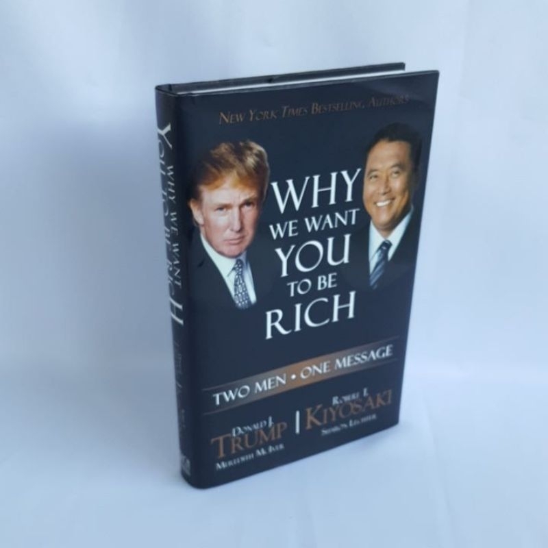 Why We Want You To Be Rich By Donald Trump And Robert Kiyosaki Shopee