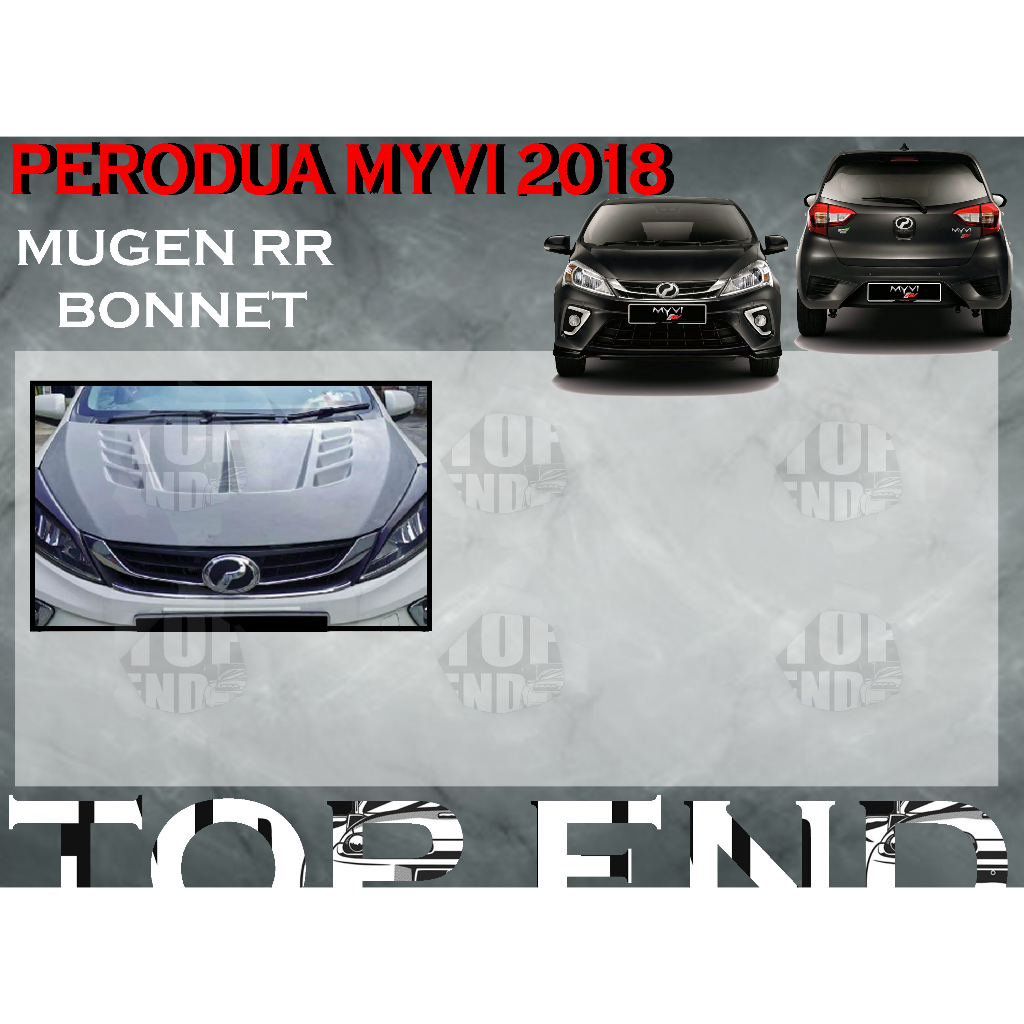 PERODUA MYVI 2018-2020 FRONT BONNET SIXTH SENSE BONET/MG RR/FRONT BONET ...