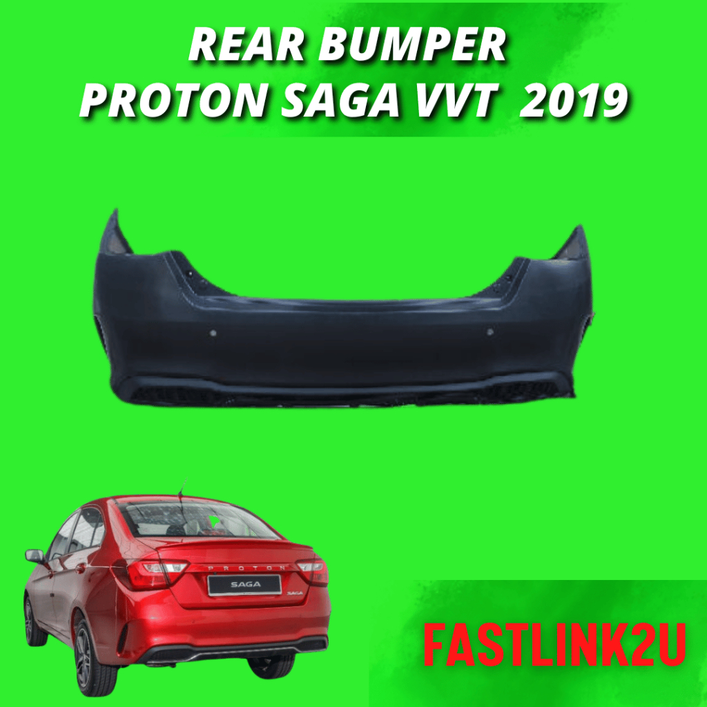 **Fastlink Proton Saga VVT 2019 - 2023 Rear Bumper Belakang 100% High ...