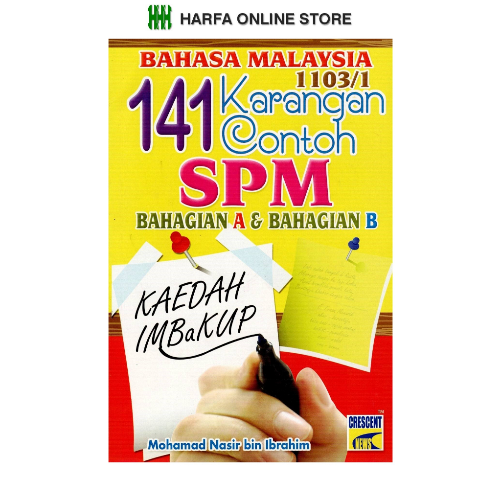 Bahasa Malaysia 141 Karangan Contoh SPM Bahagian A & Bahagian B ...