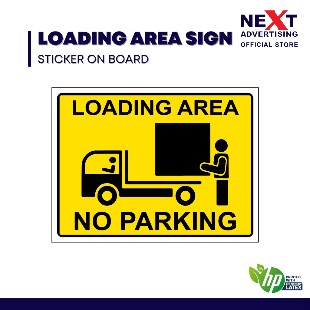 Loading Area No Parking Signage | Sticker or Sticker on Board | Shopee ...
