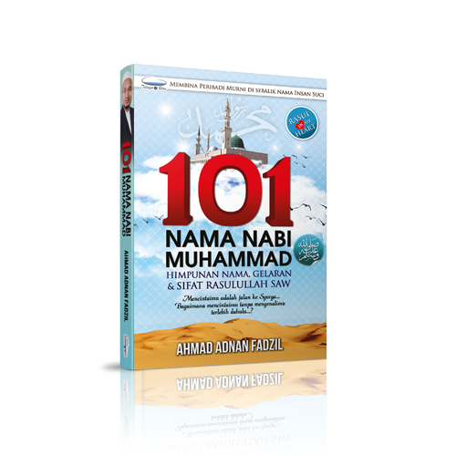 Buku 101 Nama Nabi Muhammad Himpunan Nama Gelaran And Sifat