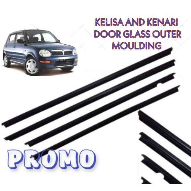PERODUA KELISA DOOR OUTER MOULDING, DOOR GLASS MOULDING Shopee Malaysia