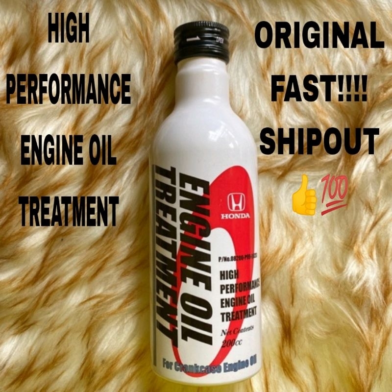 HONDA HIGH PERFORMANCE ENGINE OIL TREATMENT 200ML[100 ORIGINAL] FAST