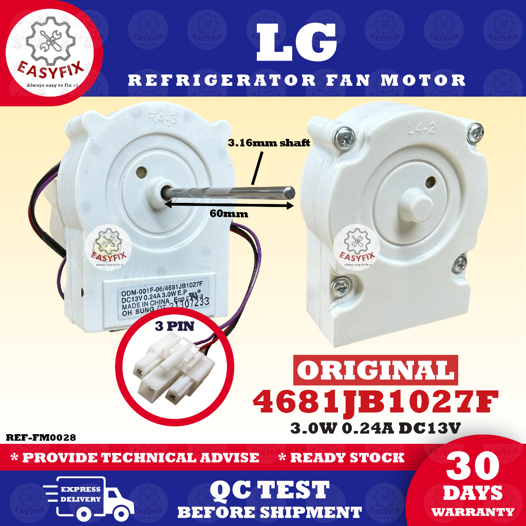 (ORIGINAL) (3 PIN) 4681JB1027F LG REFRIGERATOR FAN MOTOR DC13V 0.24A