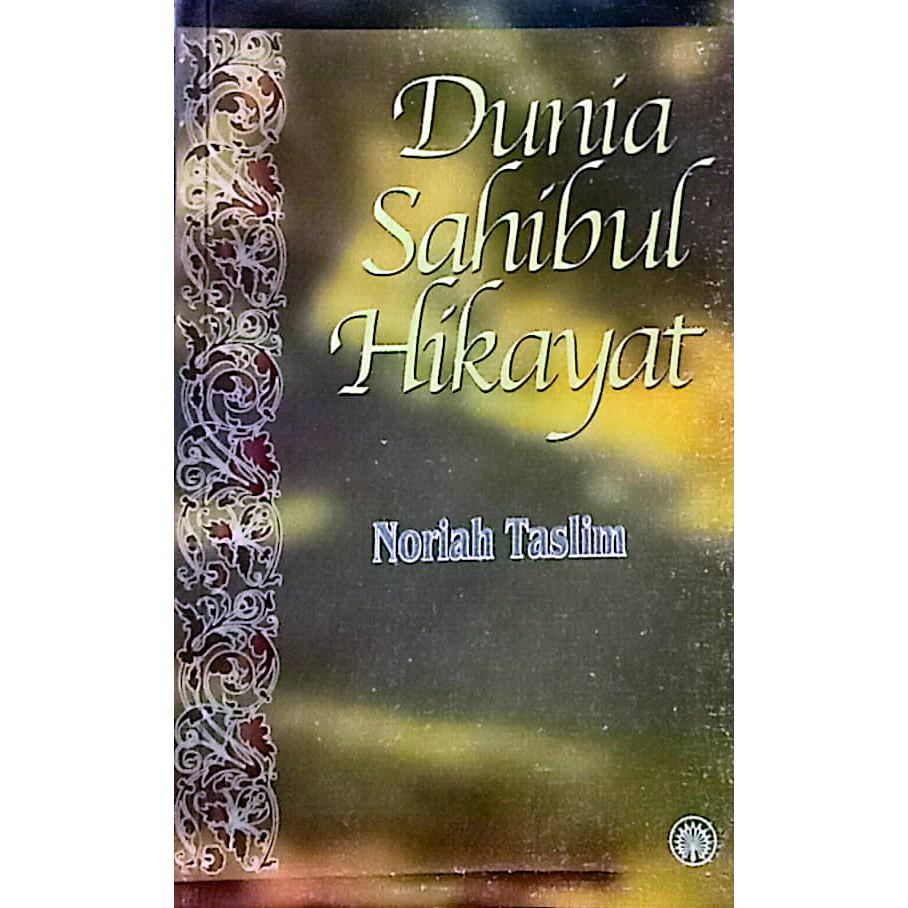 DUNIA SAHIBUL HIKAYAT, Noriah taslim (DBP) | Shopee Malaysia