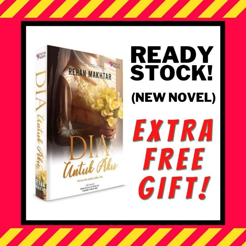 NOVEL : DIA UNTUK AKU - Rehan Makhtar (NEW NOVEL & LIMITED EDITION ...