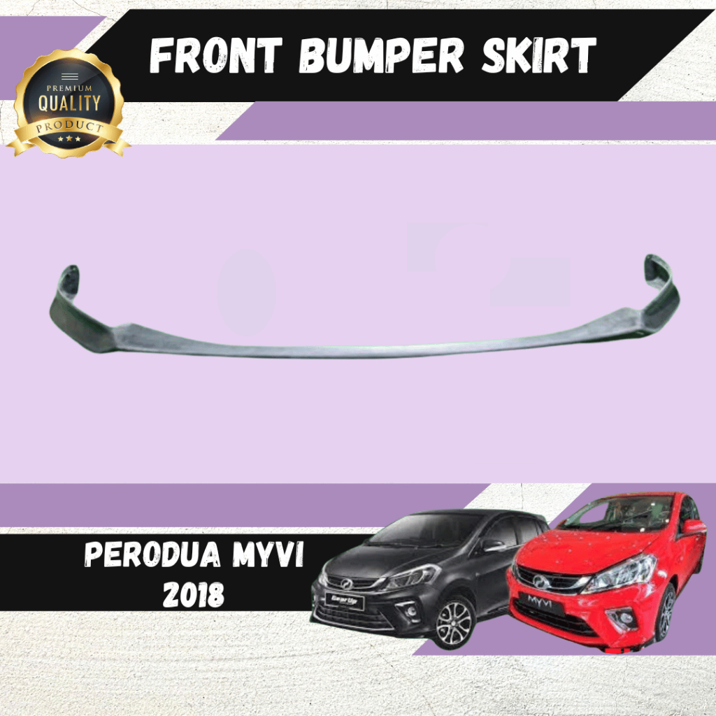 Perodua Myvi 2018 Front Bumper Skirt Pu Material High Quality Lips ...