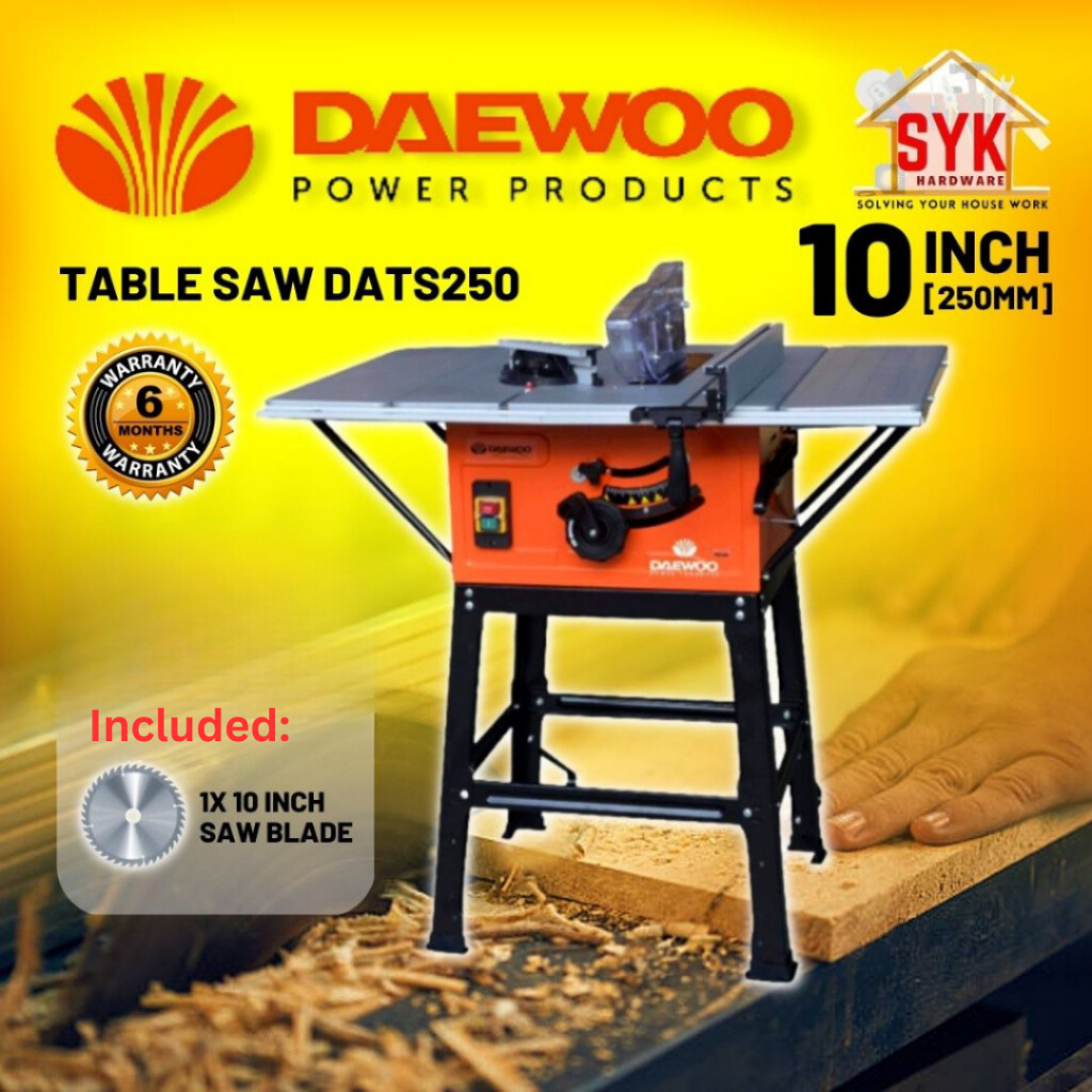 SYK DAEWOO DATS250 Table Saw Machine Wood Cutting Heavy Duty Mesin