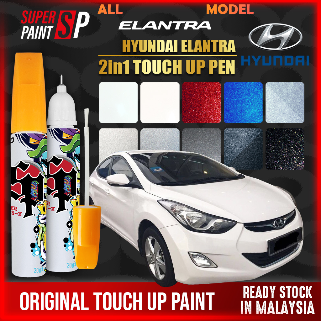 HYUNDAI ELANTRA 】Car Touch Up Pen All Color Touch Up Paint Body ...