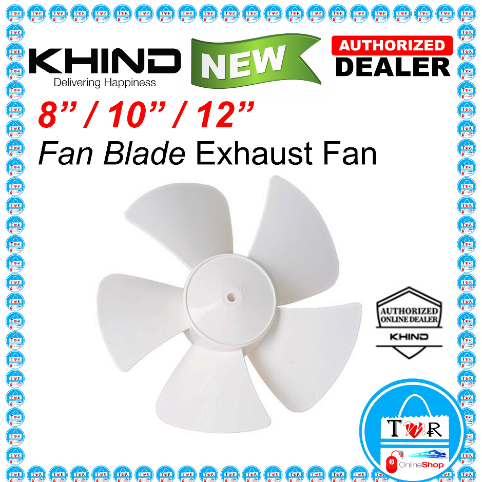 Khind 8" / 10" / 12" Exhaust Fan Blade Original ( EF8001 / EF1001 / EF1201 ) Shopee Malaysia