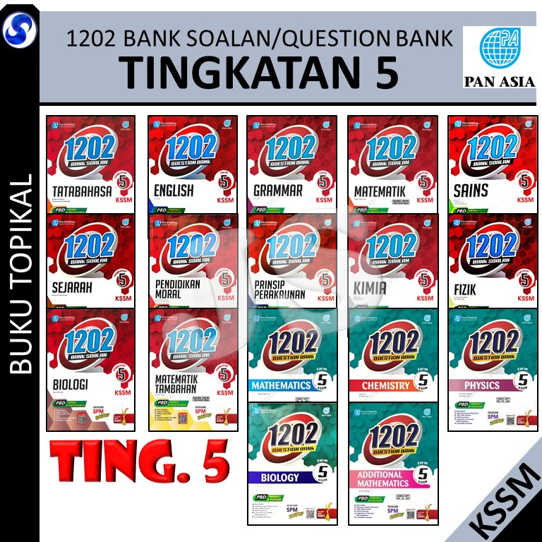 1202 BANK SOALAN /1202 QUESTION BANK /BUKU LATIHAN SPM KSSM TINGKATAN 5 ...