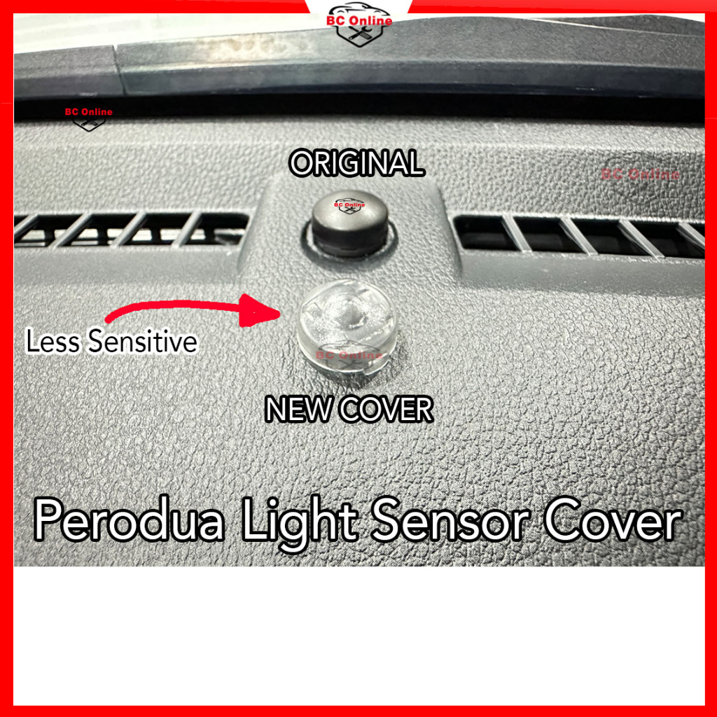 BC Perodua Light Sensor Cover Auto Light Cover Ativa MYVI G3 FL ALZA