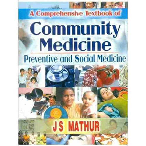 A Comprehensive Textbook of Community Medicine: Preventive and Social ...