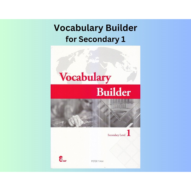 Singapore Syllabus (SAP) - Vocabulary Builder : Secondary Level 1 ...