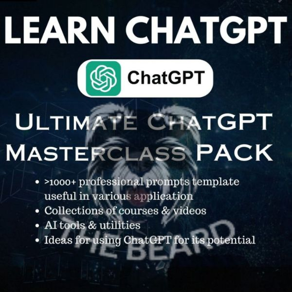 OpenAi ChatGPT Ultimate Pack Compilation of Tips, Video Courses