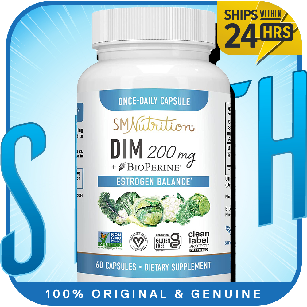 GENUINE SM Nutrition DIM Supplement 200 mg | Estrogen Balance for Women ...