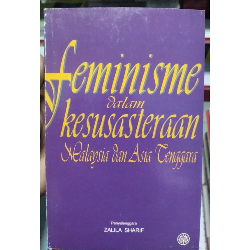 Buku FEMINISME Dalam Kesusasteraan Malaysia Dan Asia Tenggara | Shopee ...