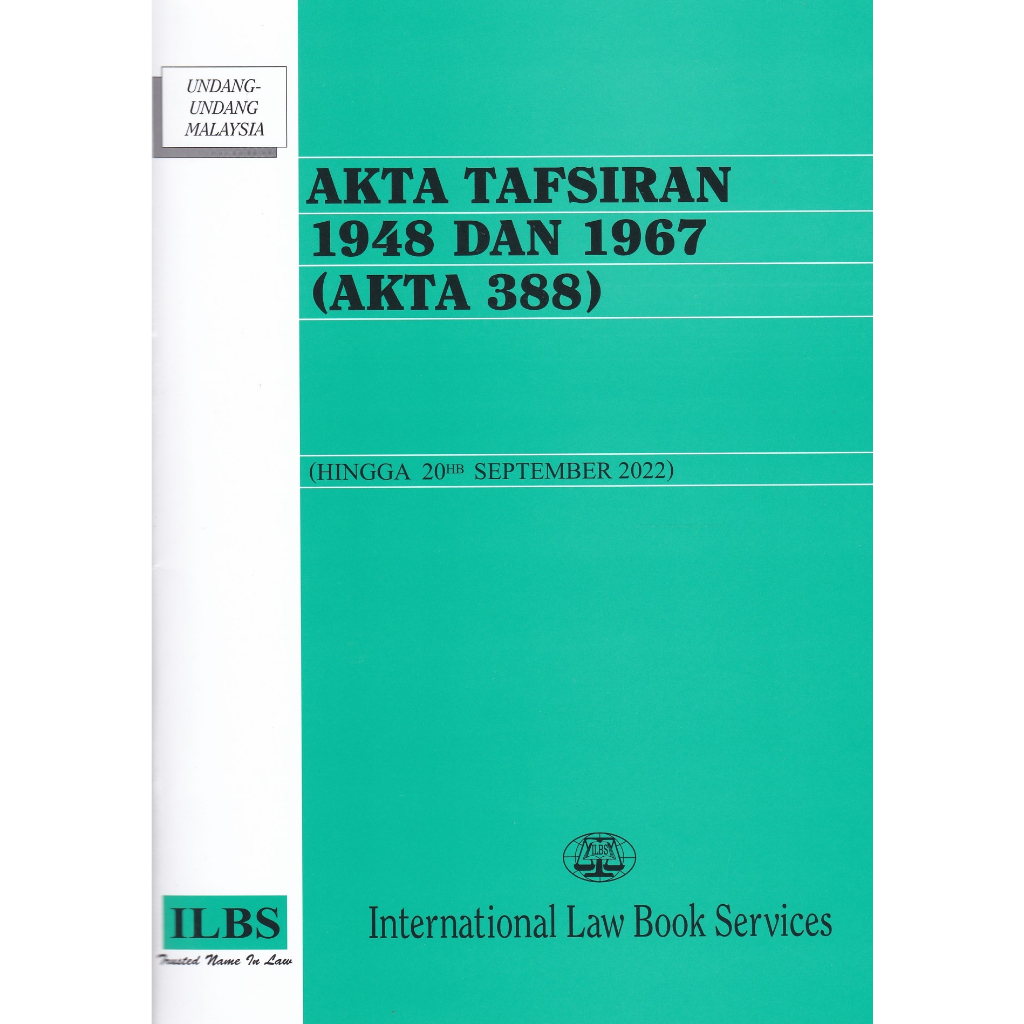 Akta Tafsiran 1948 Dan 1967 (Akta 388) (Hingga 20hb September 2022 ...