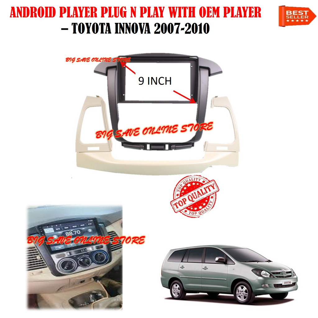TOYOTA INNOVA 2007-2010 (AUTO / MANUAL) ANDROID PLAYER 9 INCH PLUG N ...