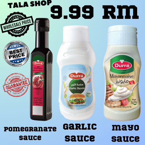 Durra Garlic Sauce 400g / Mayonnaise Sauce 300g\ pomegranate sauce 235 ml Shopee Malaysia