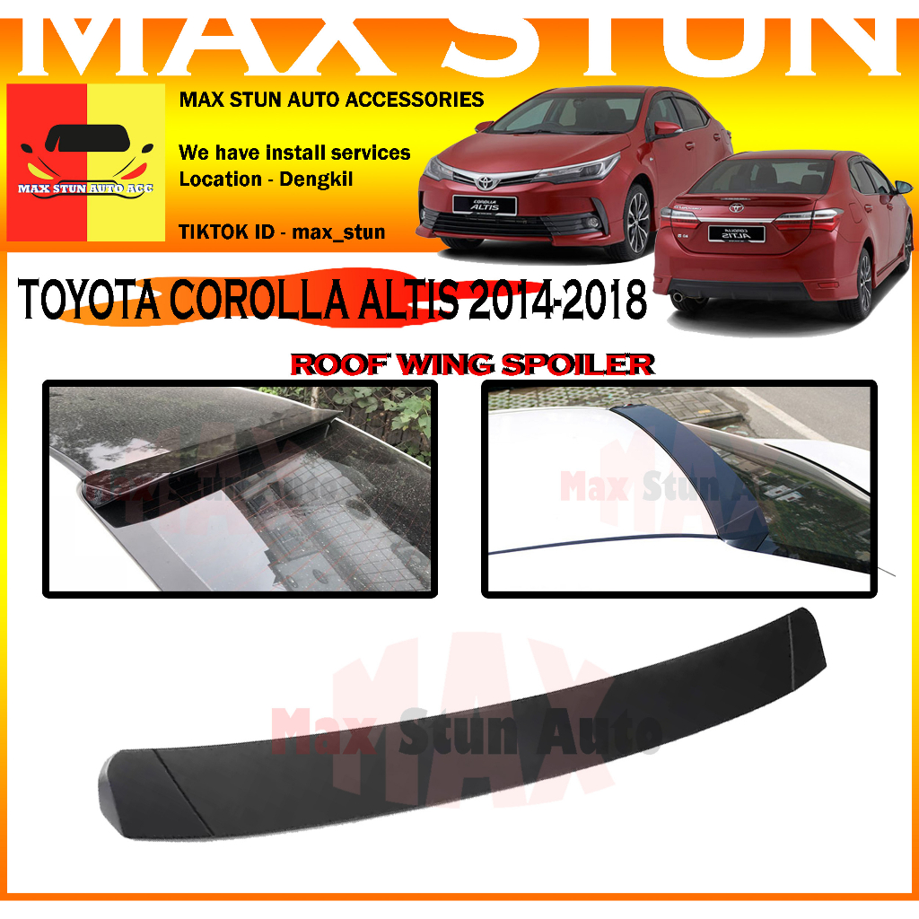 TOYOTA COROLLA ALTIS 2014-2018 ROOF WING SPOILER TOP SPOILER GLASS ...