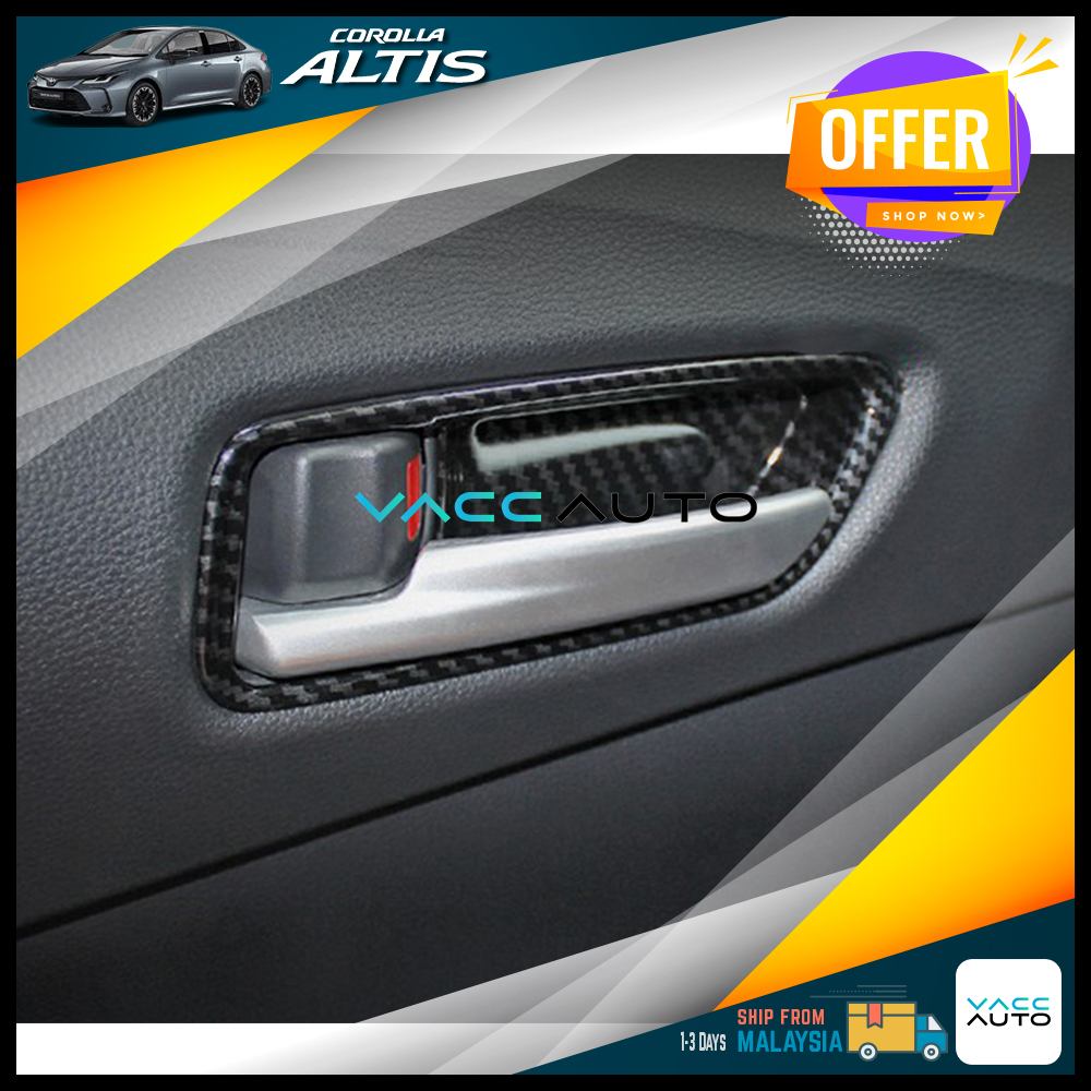 Toyota Altis E210 (2021 - 2025 ) Inner Door Handle Carbon Cover Vacc ...