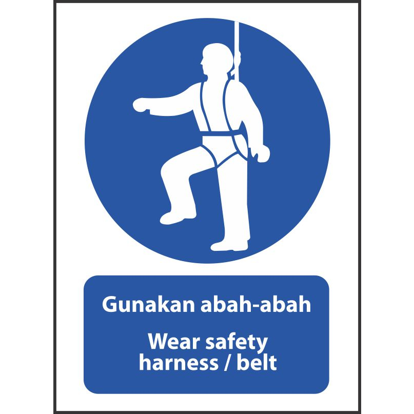 MTL012 MANDATORY SAFETY SIGN WEAR SAFETY HARNESS / BELT & GUNAKAN ABAH