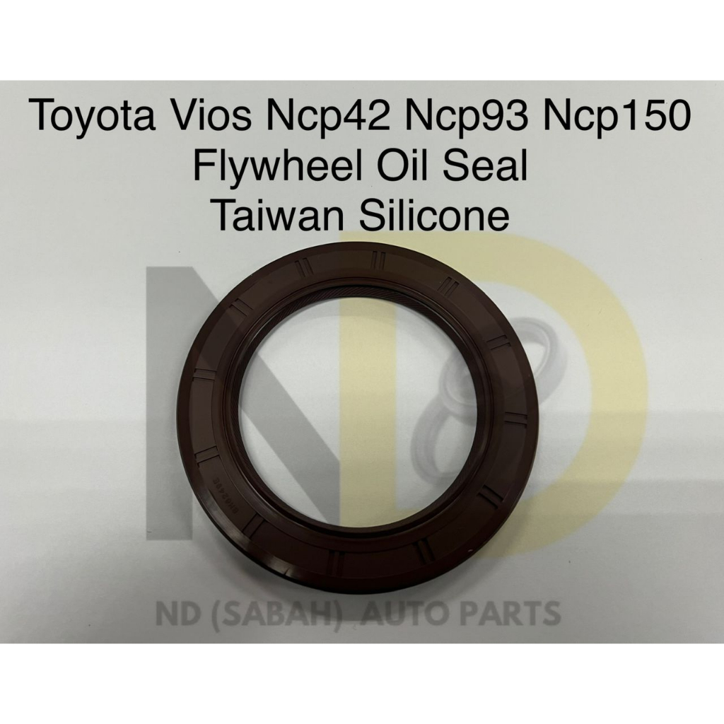 TOYOTA VIOS NCP42 NCP93 NCP150 FLYWHEEL OIL SEAL TAIWAN SILICONE 90311