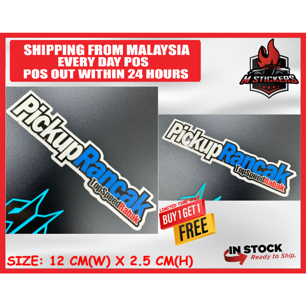 PICKUP RANCAK TOPSPEED RABAK Sticker | Shopee Malaysia