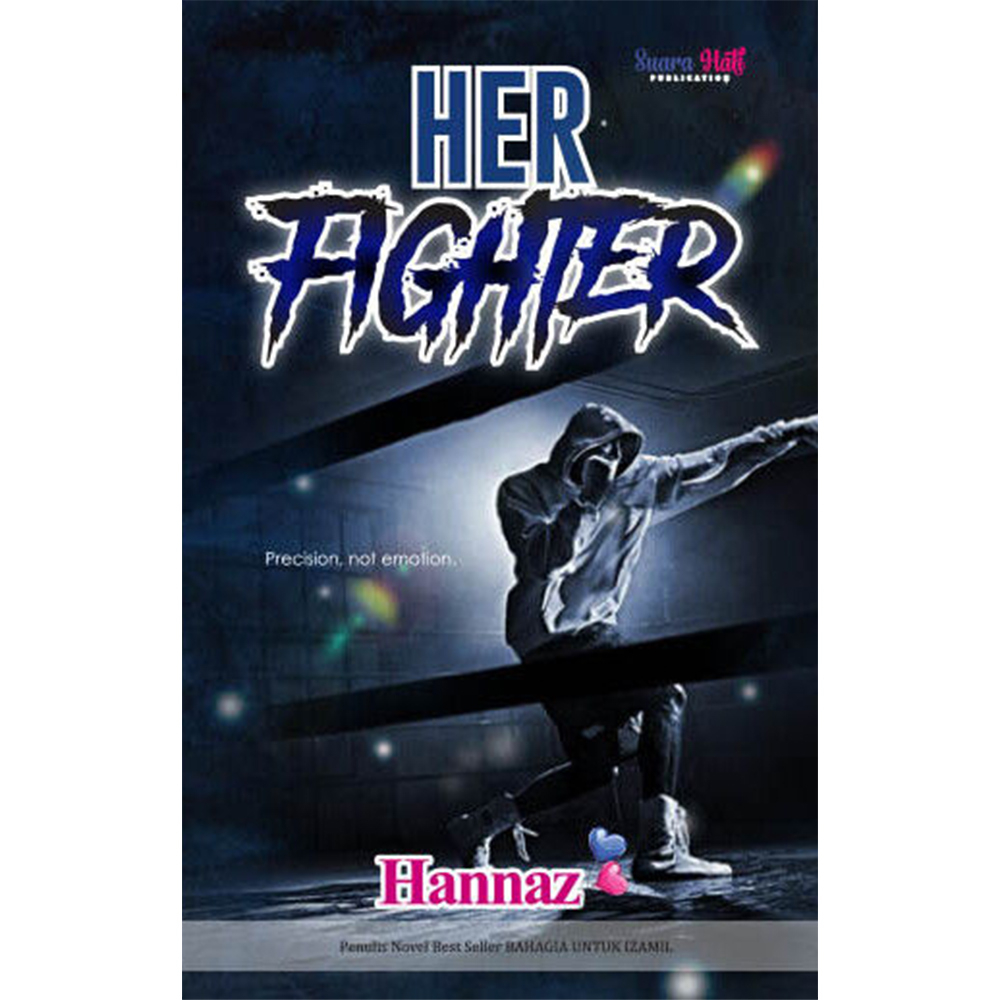 SUARA HATI | NOVEL | HER FIGHTER KARYA HANNAZ | Shopee Malaysia