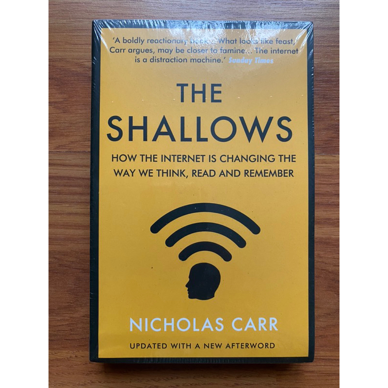 The Shallows: How the Internet Is Changing the Way We Think, Read and ...