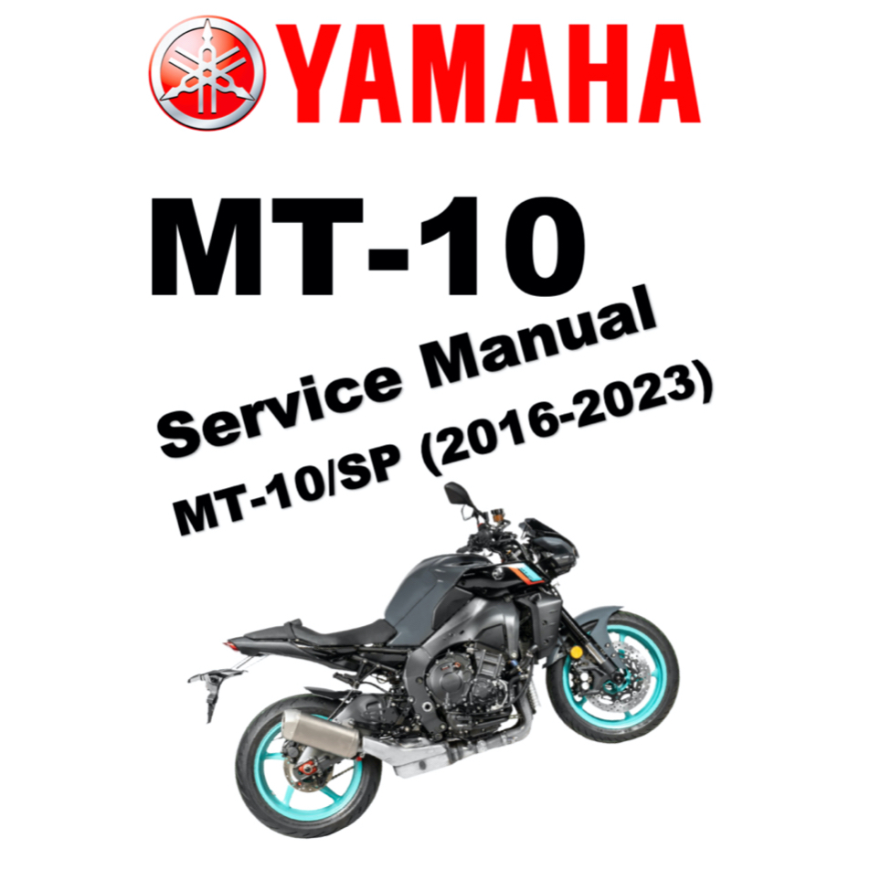 Yamaha MT-10,MT-10SP サービスマニュアル2017～2021 Yamaha MT-10,MT-10SP サービスマニュアル2017～2021