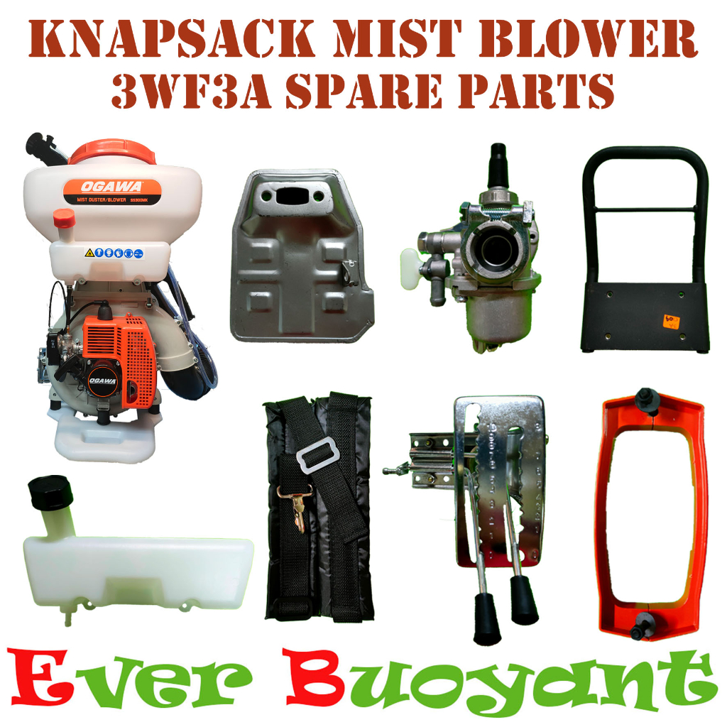 3WF3A KNAPSACK MIST BLOWER SPARE PARTS \ ALAT GANTIAN MESIN BLOWER